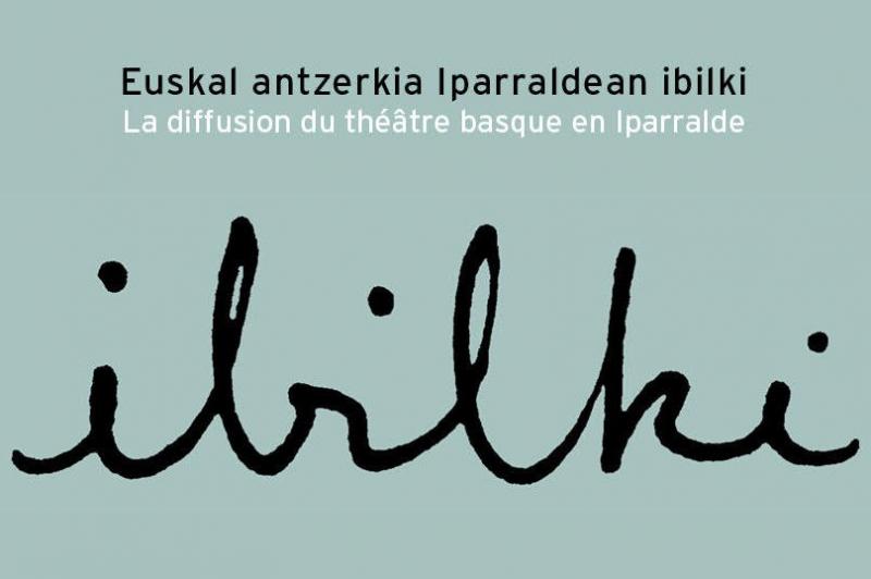 Programme Ibilki: la diffusion du théÀ¢tre basque poursuit sa route en 2020